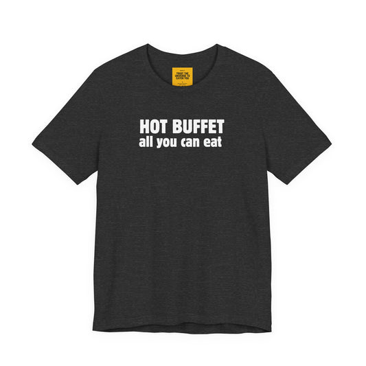 HOT BUFFET -Unisex Jersey Short Sleeve Tee