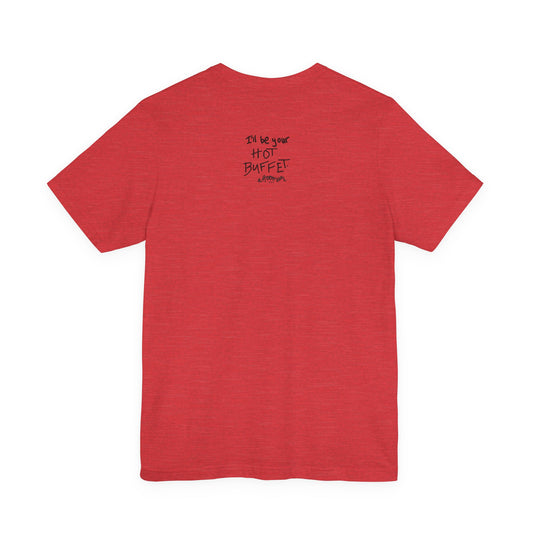 Red t-shirt with text "i'll be your hot buffet" on the back against a white background