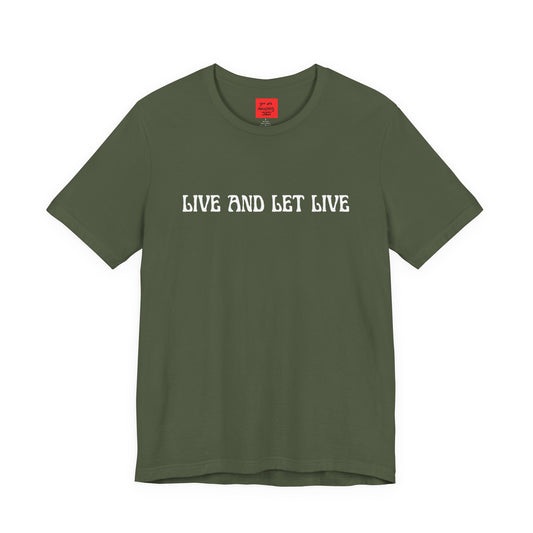 LIVE AND LET LIVE - Unisex Jersey Short Sleeve Tee (WRAP)(FLA)