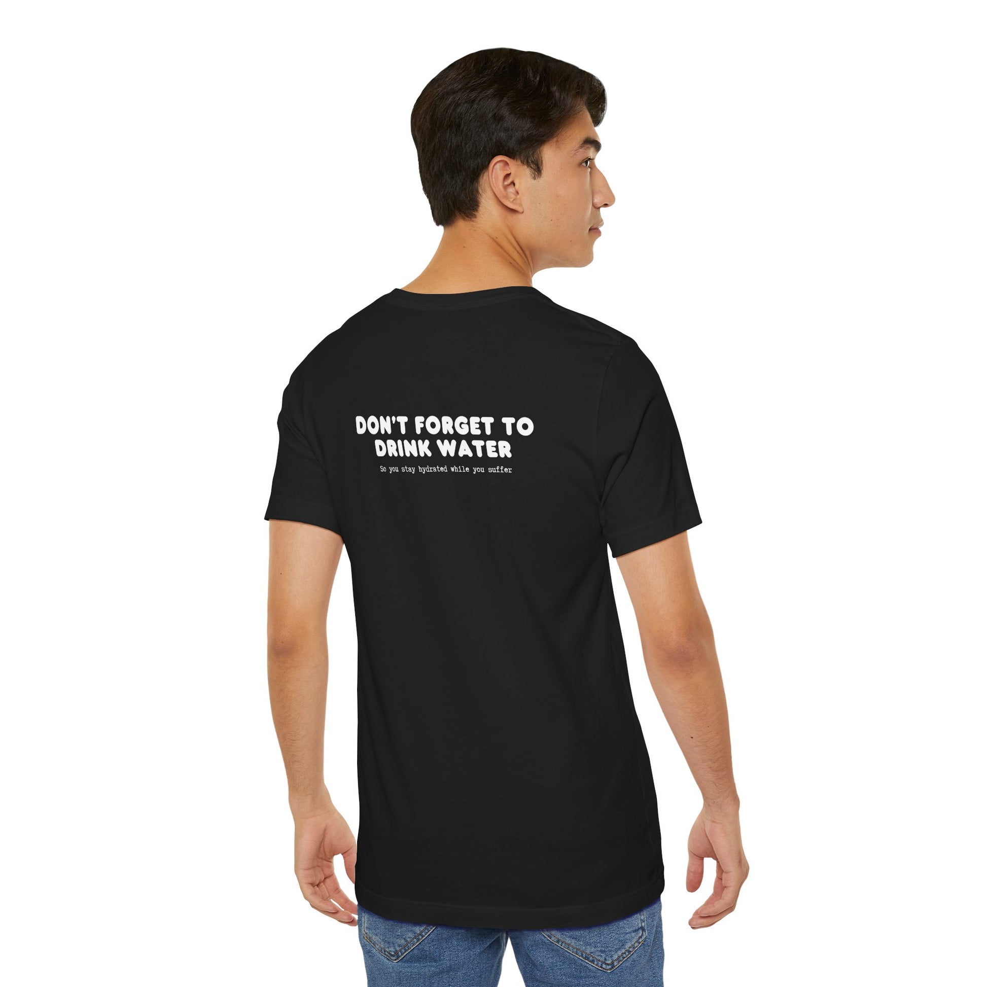 DON'T FORGET TO DRINK WATER running t-shirt with hydration reminder - back view on model