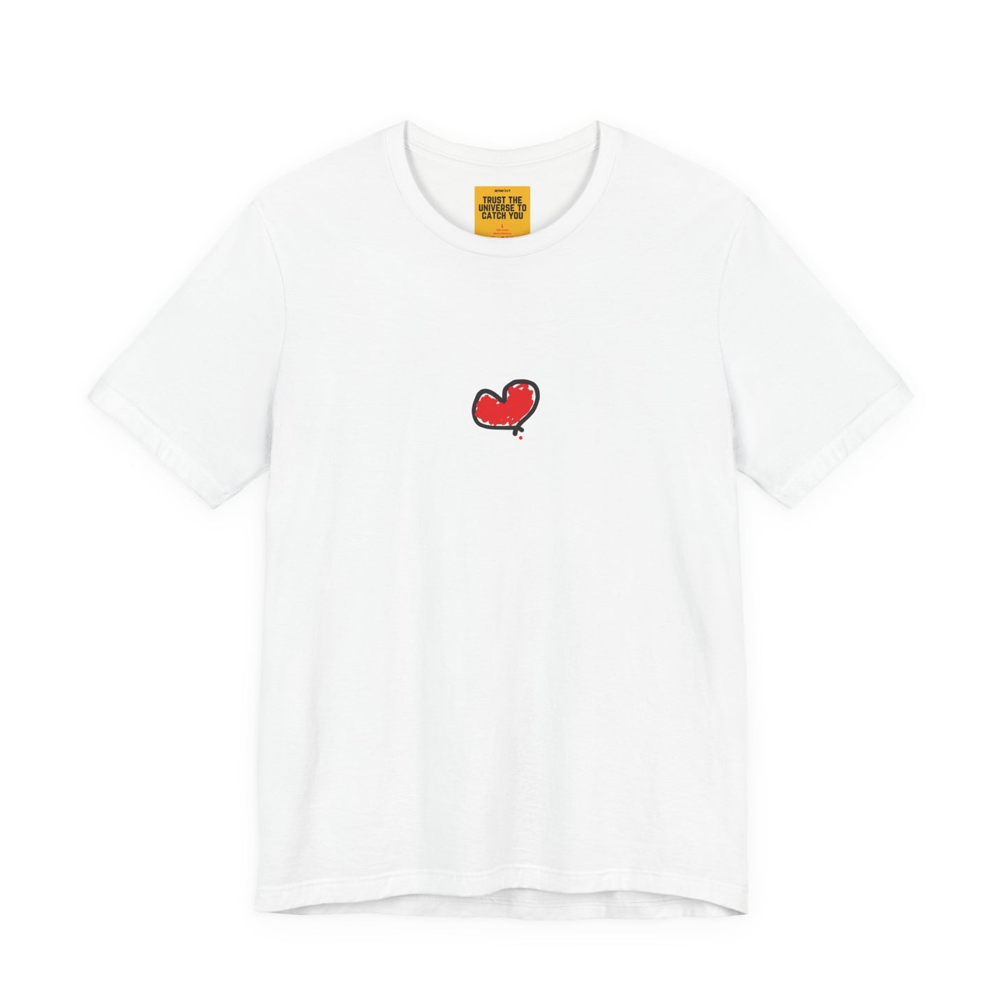 White t-shirt with a red heart a.hooman original design on a white background with yellow tag Trust the Universe to Catch you