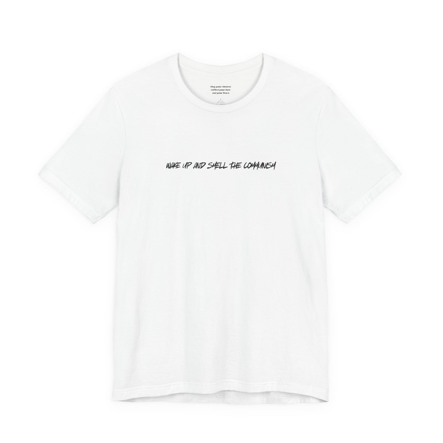 WAKE UP AND SMELL THE COMMUNISM graphic tee - progressive fashion solidarity shirt