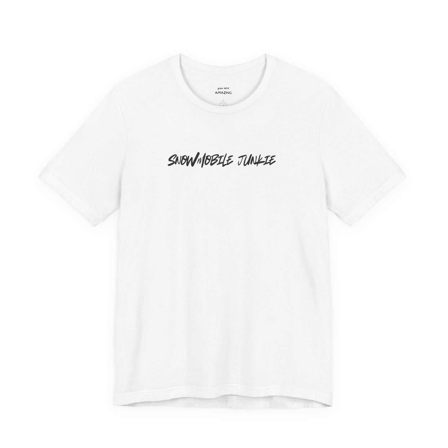 SNOWMOBILE JUNKIE  with 'You Are Amazing' Neck Label- T-shirt