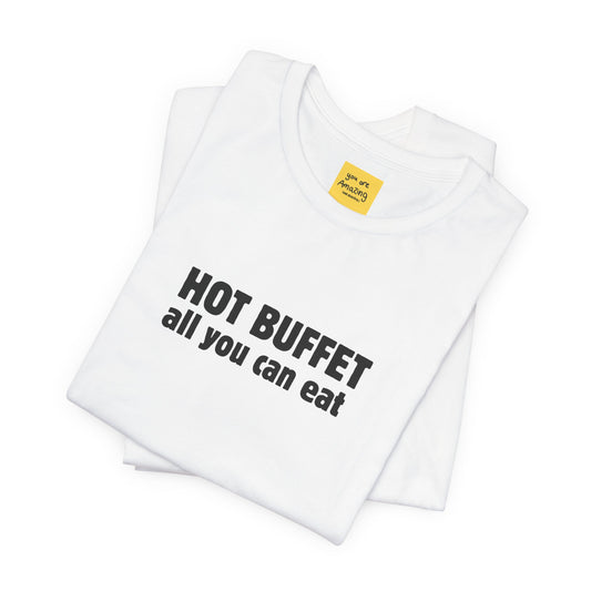 HOT BUFFET -Unisex Jersey Short Sleeve Tee