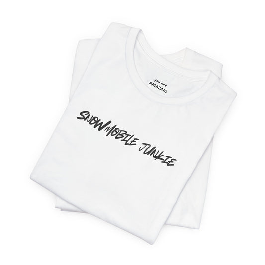 SNOWMOBILE JUNKIE  with 'You Are Amazing' Neck Label- T-shirt