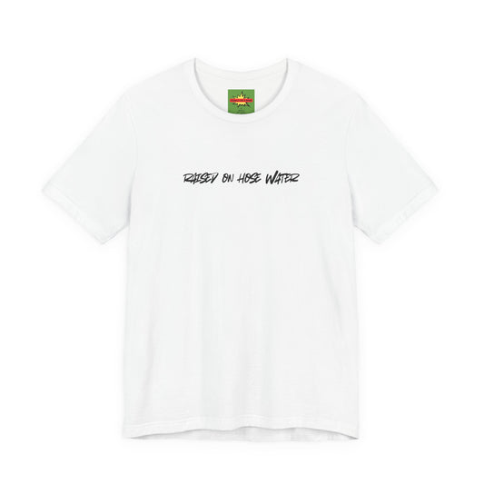 white unisex t-shirt with RAISED ON HOSE WATER text - funny Gen X nostalgia tee with fragile liek a bomb neck label