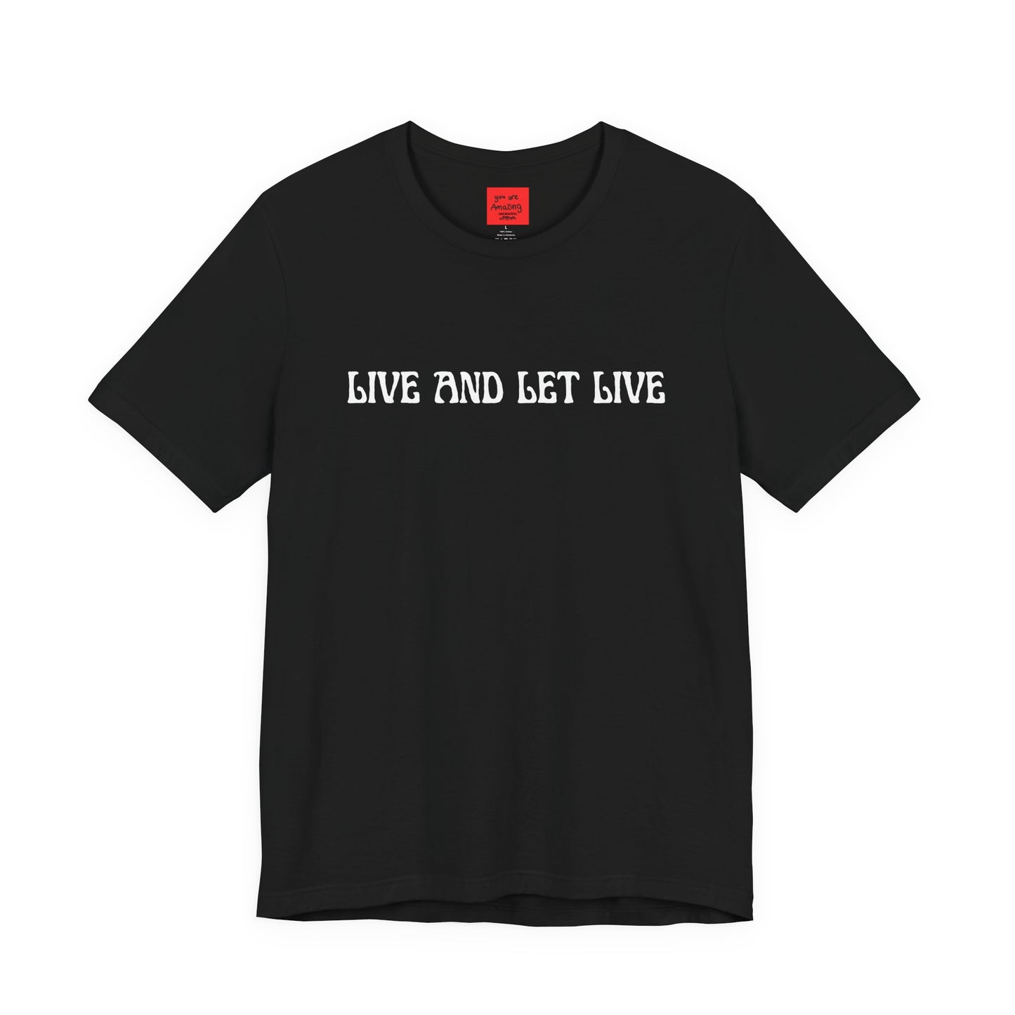 LIVE AND LET LIVE - Unisex Jersey Short Sleeve Tee (WRAP)(FLA)