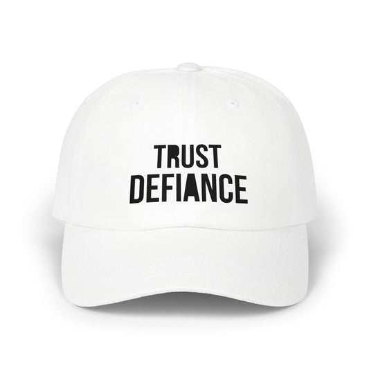 Classic dad cap with black embroidered TRUST DEFIANCE text - unstructured cotton hat