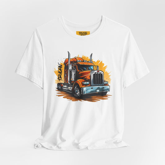 TRUCKIN' - Unisex Jersey Short Sleeve Tee