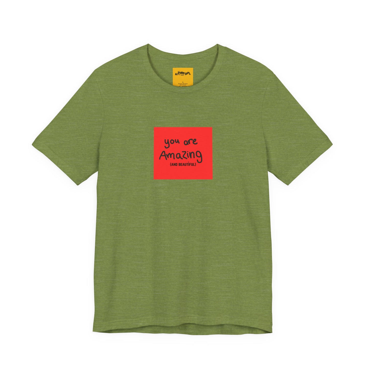 Green t-shirt with a red square and text  reads you are amazing and beautiful on a white background